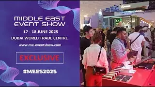 V1 - MIDDLE EAST EVENT SHOW DUBAI 2025 معرض الشرق الأوسط للفعاليات دبي #mees2025