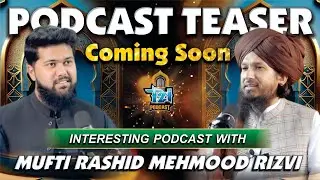 🔥Mufti Rashid Mehmood Rizvi Podcast Teaser 💚| Dilchasp Guftagu & Sakht Sawalat🔥 | Tzi podcast&hearts;️