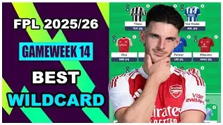 FPL Gameweek 14: BEST WILDCARD TEAM | Fantasy Premier League Tips 2025/26