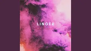 Linger