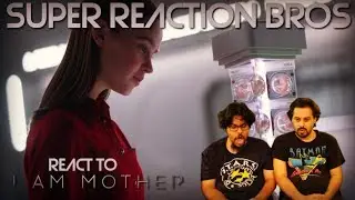 SRB Reacts to I AM MOTHER Official Netflix Trailer