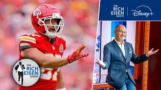 Rich Eisen: What to Make of the Kansas City Chiefs&rsquo; 0-2 Start to the Season | The Rich Eisen Show