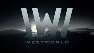 Westworld (2016) | Ambient Soundscape