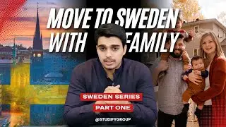 How to Move to Sweden in 2026 With Your Family: Step-By-Step Full Guide
