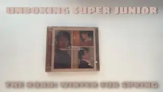 распаковка альбома Super Junior - The Road : Winter For Spring | unboxing