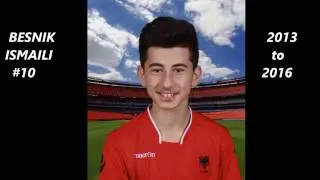 Besnik Ismaili #10 Soccer Goals (2013-2016)