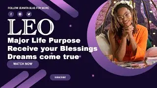 Leo 2022 tarot reading￼ Major Purpose in your life. Receive your blessings. Dreams come true