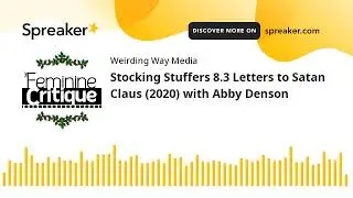 Stocking Stuffers 8.3 Letters to Satan Claus (2020) with Abby Denson