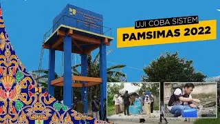 UJI COBA SISTEM PAMSIMAS DESA SUNGAI SELAN 2022