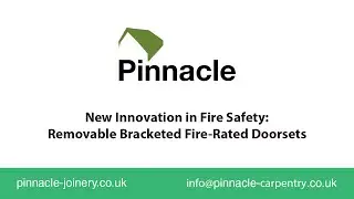 Revolutionising Safety: Pinnacle&rsquo;s Innovative Bracketed Fire-Rated Doorset