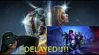 Starfield And Redfall DELAYED until 2023!!!