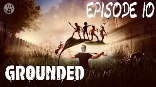‼️HoW tO GeT To ThE LaB iN thE BuSh‼️ Grounded episode 10 // #Gaming #Gameplay #Grounded