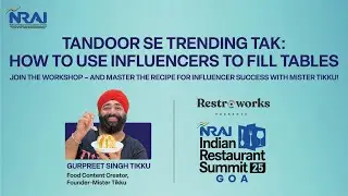 EP 03 | Tandoor Se Trending Tak | NRAI Indian Restaurant Summit 2025