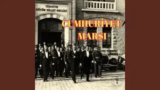 CUMHURiYET Marşi