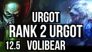 URGOT vs VOLIBEAR (TOP) | Rank 2 Urgot, 7/1/3, Dominating | TR Grandmaster | 12.5