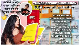 B.Ed Activities & Report/Explained in Assamese/ Internship Report/Action Research/ Achievement Test