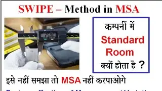 SWIPE Error Model  in MSA, Factors of Variation in Process