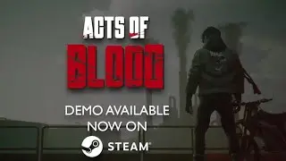 Acts of Blood - Steam Demo Trailer!!