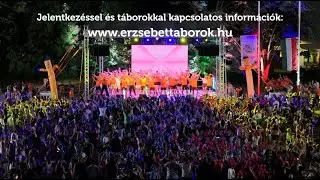 Erzsébet-táborok négy évszakban - életre szóló élmények öt helyszínen