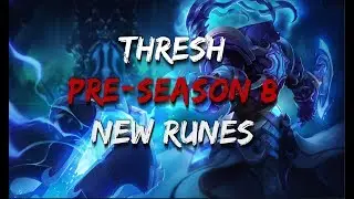 THRESH GAMEPLAY I PRE-SEASON 8 I RUNES ARE BROKEN I BEST SILVER THRESH