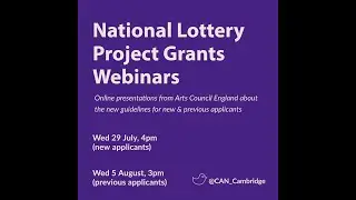 National Lottery Project Grants Webinar (previous applicants), 5 Aug