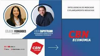 CBN Economia | Eber Capistrano - Economista