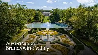 Du Pont Mansions & the Brandywine Valley