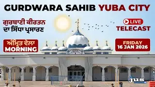 LIVE GURBANI KIRTAN FROM GURDWARA SAHIB YUBA CITY, CALIFORNIA | JUS GURBANI