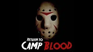 Friday The 13th Game CAMP BLOOD Gameplay #2