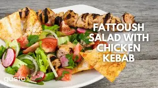 How to Make Fattoush Salad With Chicken Kebab | Gusto TV