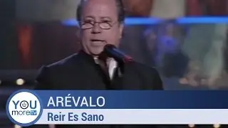 Arévalo - Reir Es Bueno