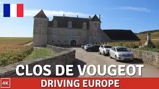 🇫🇷 Driving Europe - Romanée-Conti - Clos de Vougeot [4K] Vineyards of France. Burgundy