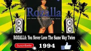Rozalla - You Never Love The Same Way Twice  (Radio Version)