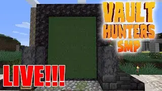 FINAL VAULT PREPERATION - Minecraft Vault Hunters SMP