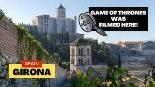 Girona, Spain - One Day Journey Through Old Town