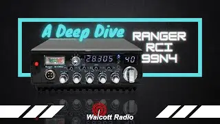 Подробный обзор RANGER RCI 99N4 | Walcott Radio