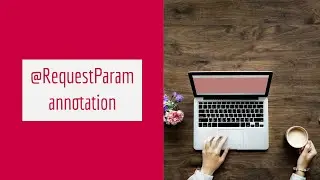 @RequestParam annotation - Spring Tutorial in Hindi