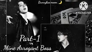 Mine Arrogant Boss||Jungkook ff||Part-1