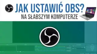 Poradnik OBS Na Słabym komputerze /live bez karty graficznej