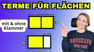 Terme für Flächen aufstellen mit und ohne Klammer. Einfach erklärt
