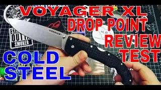 COLD STEEL 2021 XL VOYAGER DROP POINT: ОБЗОР И ТЕСТ!
