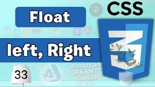 CSS Float Left & Right Property Explained How to work CSS float CSS Tutorial #33