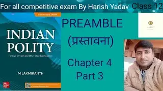Class 12 Indian Polity Chapter 4 Preamble of the Constitution part 3