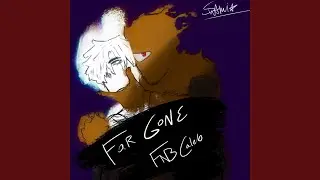 Far Gone