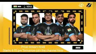 PMWI live stream (HINDI) scheduled 4:15 pm today | pubg mobile world invitational |Team soul lets go