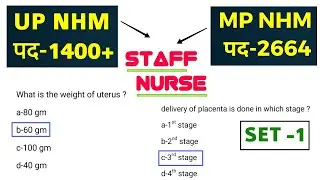 STAFF NURSE IMPORTANT QUESTIONS  FOR UP NHM 1400+ POSTS & MP NHM 2664 POSTS - SET-1