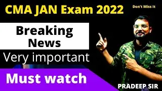 Breaking News | CMA JAN 2022 ONLINE EXAMS l