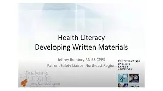 Health Literacy Webinar Series - Webinar #1: Developing Written Education Materials