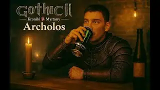 Noob Gra Gothic Kroniki Myrtany Archalos - #23 Brat nie żyje, a my idziemy po zemste🔥