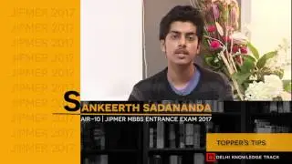 How to crack JIPMER | By AIR 10 | JIPMER MBBS Entrance Test 2017 Sankeerth